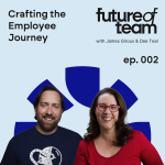 Crafting the employee journey.
